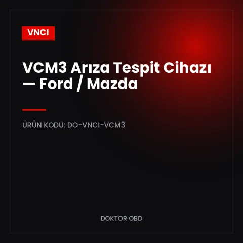 VNCI VCM3 Arıza Tespit Cihazı — Ford / Mazda